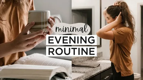 Evening Routine